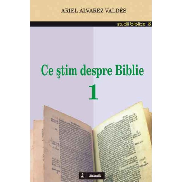 Ce ştim despre Biblie 1