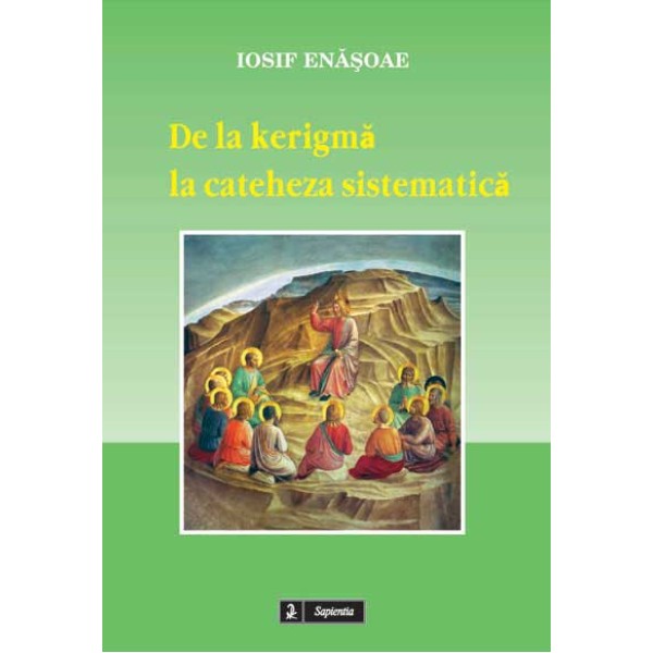 De la kerygma la cateheza sistematica 