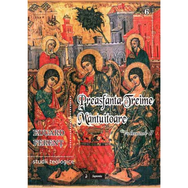 Preasfânta Treime mântuitoare, II