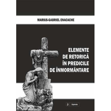 Elemente de retorică în predicile de înmormântare