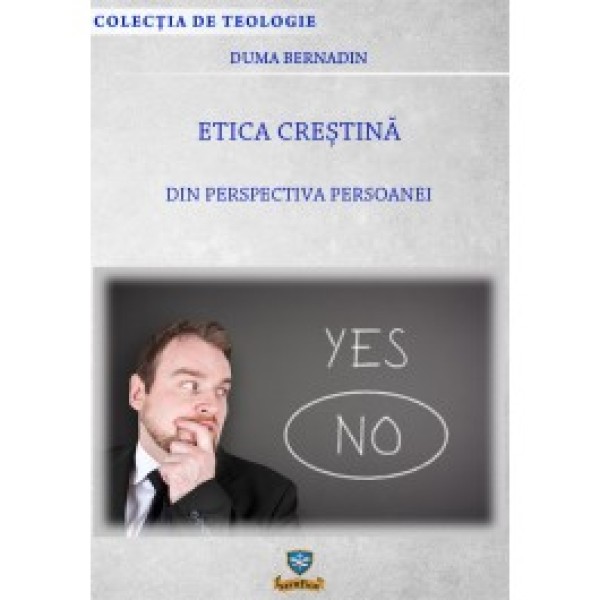 Etica creştină din perspectiva persoanei