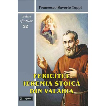 Fericitul Ieremia Stoica din Valahia. O invitaţie la unitate