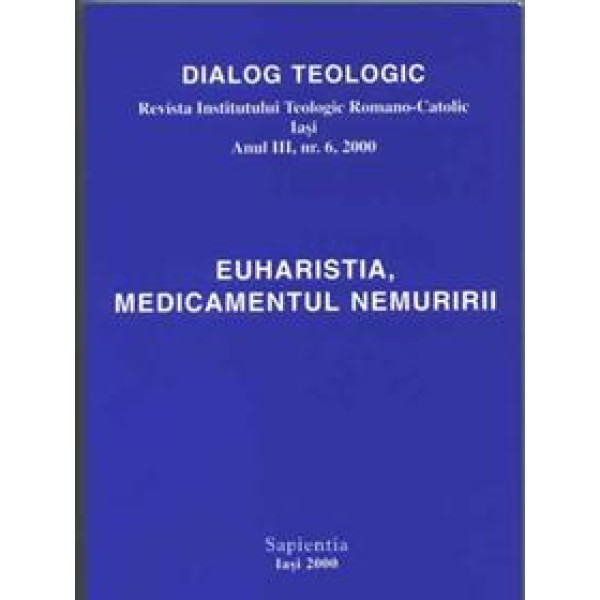 Euharistia, medicamentul nemuririi