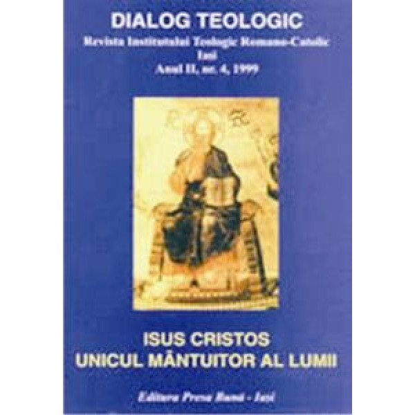 Isus Cristos, unicul Mântuitor al lumii