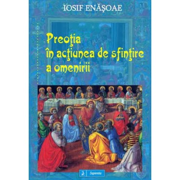 Preoţia în acţiunea de sfinţire a omenirii