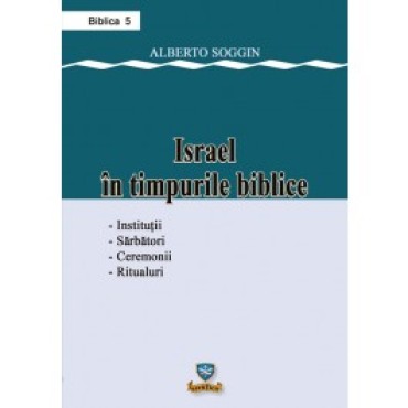 Israel în timpurile biblice Israel în timpurile biblice