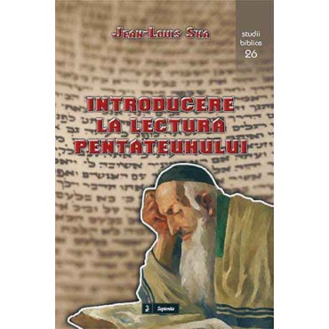 Introducere la lectura Pentateuhului. Chei pentru interpretarea primelor cinci cărţi ale Bibliei Introducere la lectura Pentateuhului. Chei pentru interpretarea primelor cinci cărţi ale Bibliei