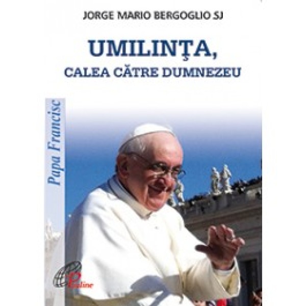 Umilinţa, calea către Dumnezeu