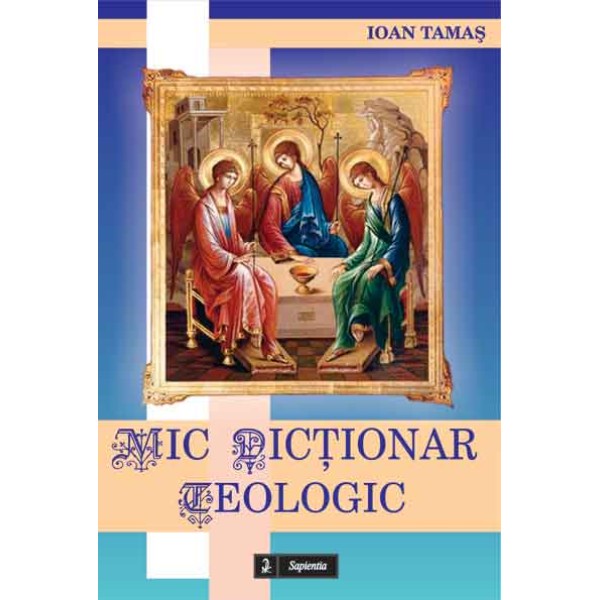Mic dictionar teologic 