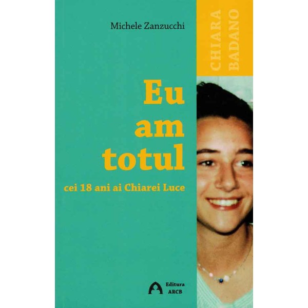 Eu am totul. Cei 18 ani ai Chiarei Luce