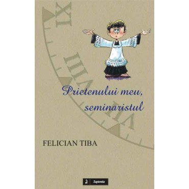 Prietenului meu, seminaristul Prietenului meu, seminaristul