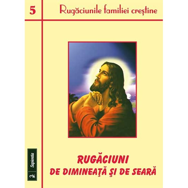 Rugăciuni de dimineaţă şi de seară