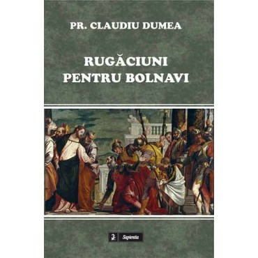 Rugăciuni pentru bolnavi