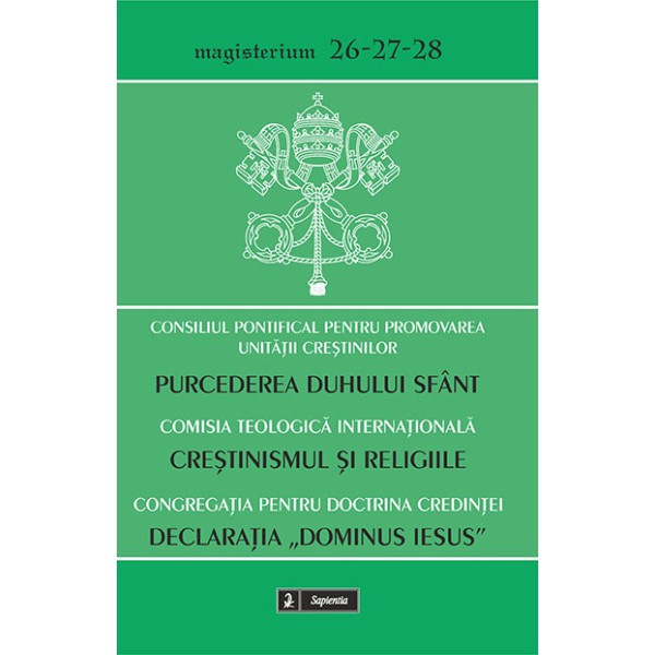Purcederea Duhului Sfânt/ Creştinismul şi religiile/ Declaraţia „Dominus Iesus”