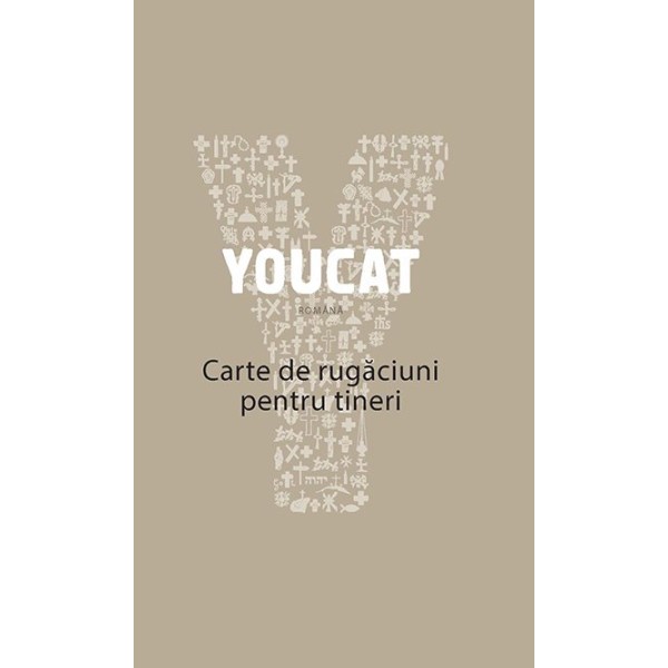 YOUCAT : carte de rugăciuni pentru tineri 