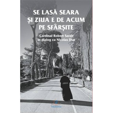 Se lasă seara și ziua e de acum pe sfârșite Se lasă seara și ziua e de acum pe sfârșite