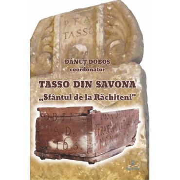 Tasso din Savona – „Sfântul de la Răchiteni”