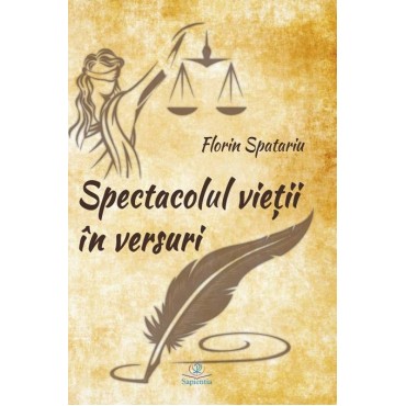 Spectacolul vieții în versuri Spectacolul vieții în versuri
