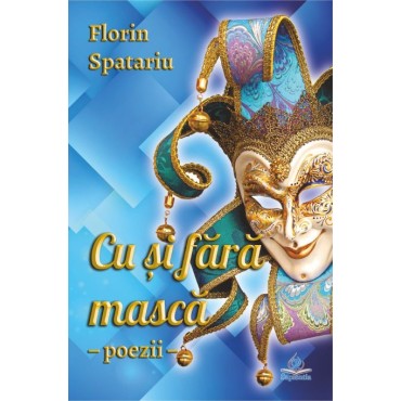 Cu și fără mască. Poezii Cu și fără mască. Poezii