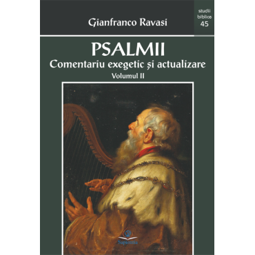 Psalmii: comentariu exegetic şi actualizare, vol. II (Psalmii 51-100)