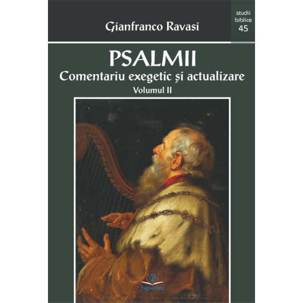 Psalmii: comentariu exegetic şi actualizare, vol. II (Psalmii 51-100)