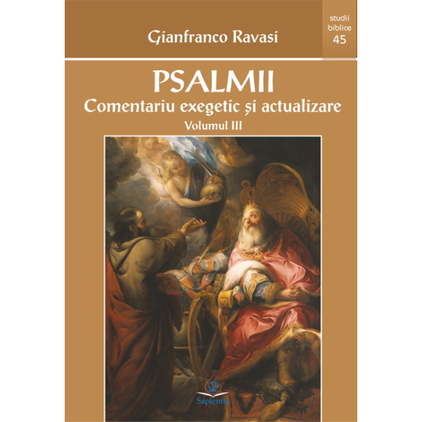 Psalmii: comentariu exegetic şi actualizare, vol. III (Psalmii 101-150)