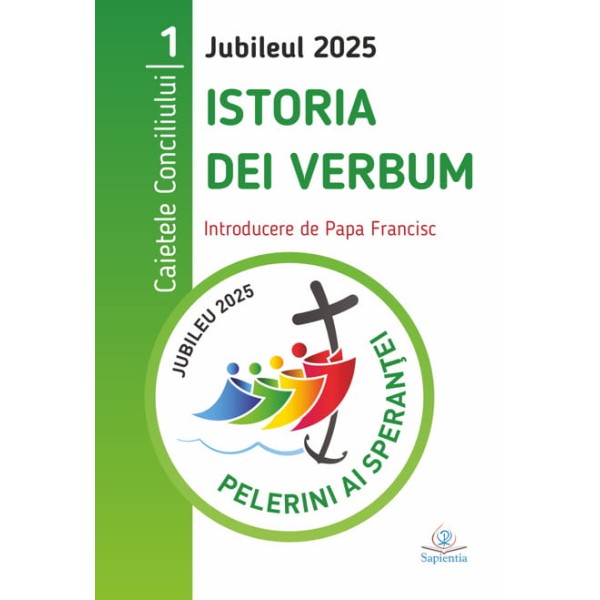 Jubileul 2025. Caietele Conciliului 1. Istoria; Dei Verbum
