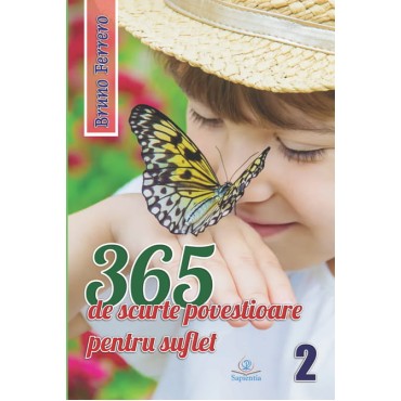365 de scurte povestioare pentru suflet, vol. II
