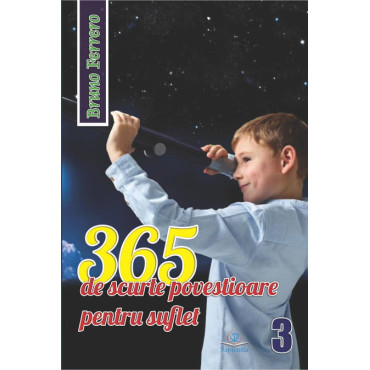 365 de scurte povestioare pentru suflet, vol. III