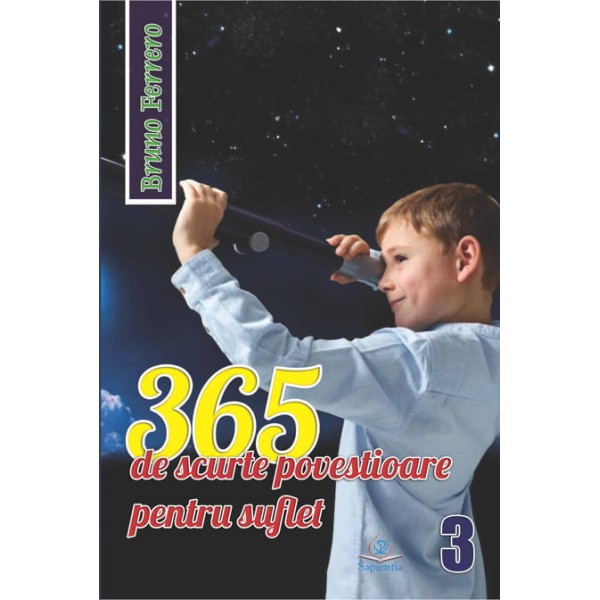365 de scurte povestioare pentru suflet, vol. III