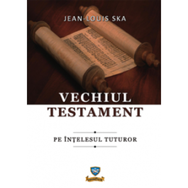 Vechiul Testament-pe întelesul tuturor